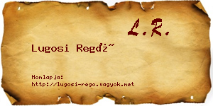 Lugosi Regő névjegykártya